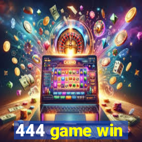 444 game win